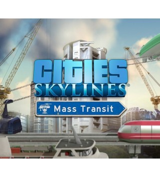 Cities: Skylines - Mass Transit DLC Steam Key EUROPE